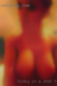 Kinky in a chat horny aor even meet up from Stevens Point WI.